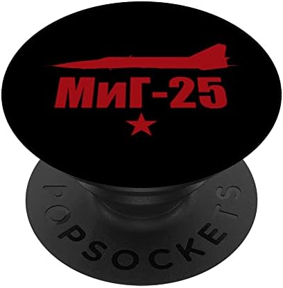 MIG-25 PopSockets Swappable PopGrip